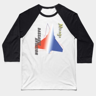 Dassault mirage Baseball T-Shirt